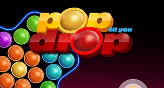 Pop TIll You Drop